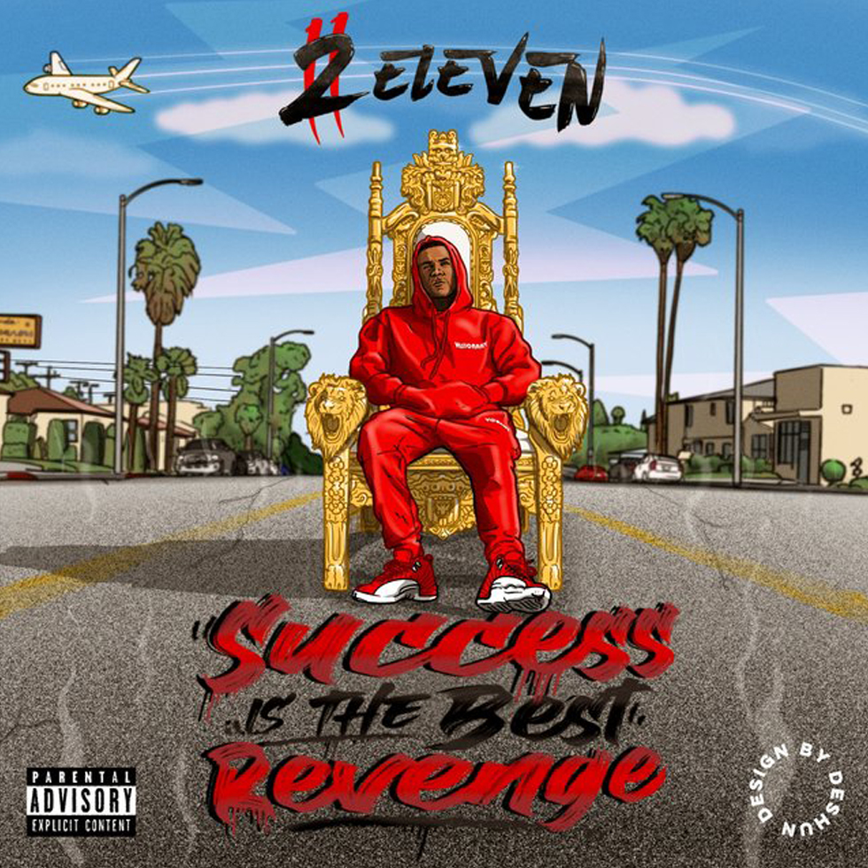 2 Eleven drops Success Is The Best Revenge